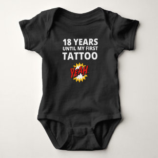 18 Years Until My First Tattoo Cute Funny Humorous Baby Bodysuit