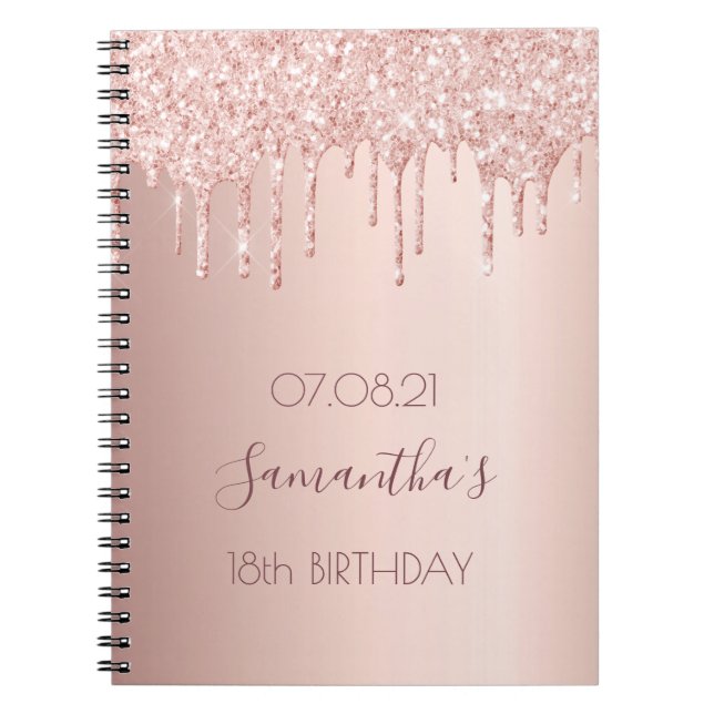 18th 18 birthday party rose gold glitter drips notebook (Front)