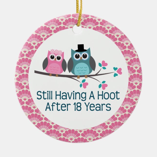 18th Anniversary Owl Wedding Anniversaries Gift Ceramic Ornament (Front)