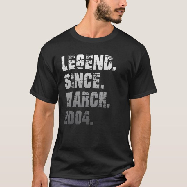 18th Birthday  18 Years Old Legend Since March 200 T-Shirt (Front)