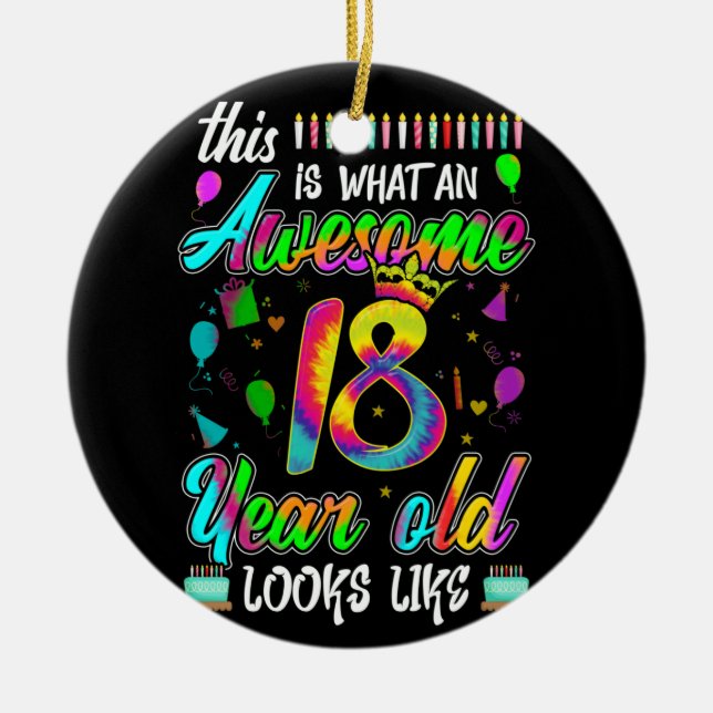 18th Birthday Awesome 18 Year Old Looks Like Ceramic Ornament (Front)