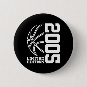 18th Birthday Basketball Limited Edition 2005  Button