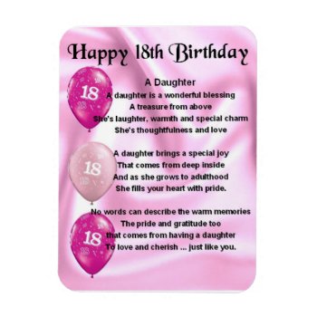 18th Birthday Daughter Poem Magnet by Lastminutehero at Zazzle
