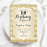 18th Birthday - Gold Invitation<br><div class="desc">18th Birthday Invitation. Elegant design in gold. Features faux glitter gold stripes,  stylish script font and confetti. Perfect for a glam birthday party.</div>