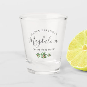 18th Birthday Holly December Birth Flower Custom Shot Glass