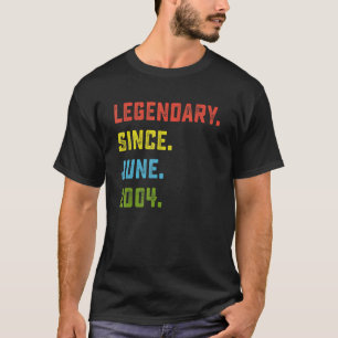 18th Birthday Legendary Since June 2004 18 Years T-Shirt