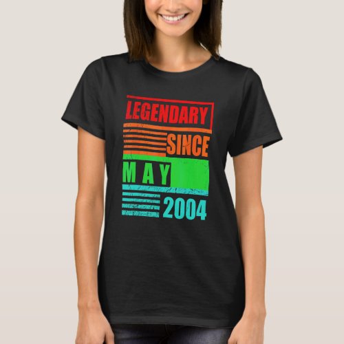 18th Birthday Legendary Since May 2004 Birthday Sa T_Shirt