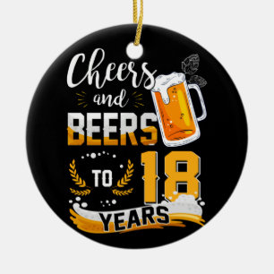 18th Birthday Party Cheers And Beers To 18 Years Ceramic Ornament