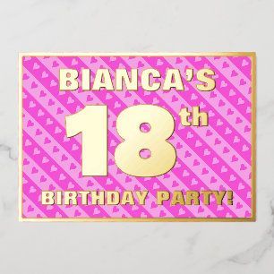 18th Birthday Party — Fun Pink Hearts and Stripes Foil Invitation