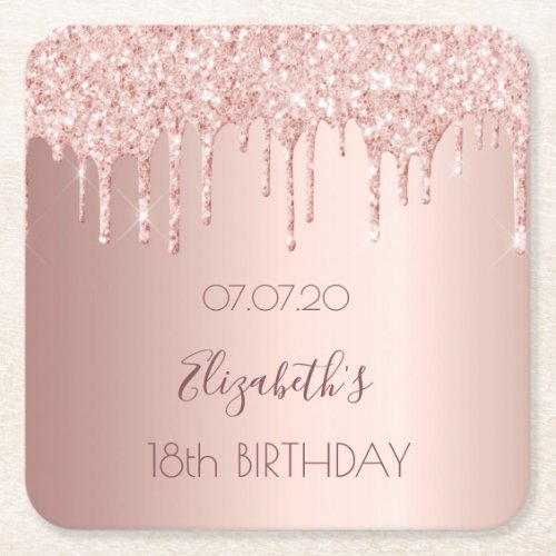 18th birthday party rose gold glitter drips square paper coaster
