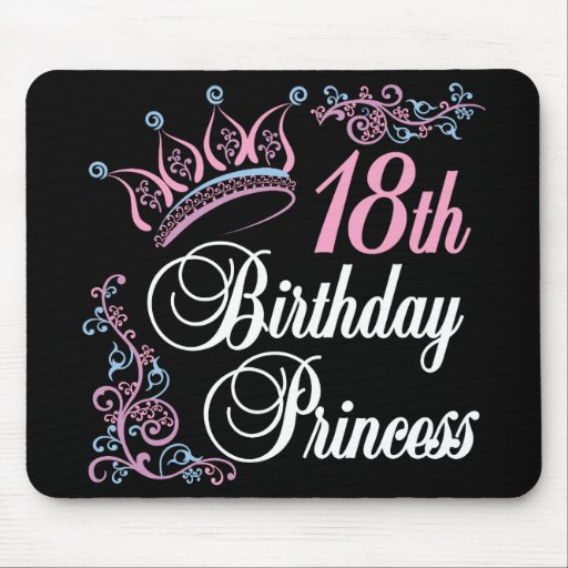 18th Birthday Princess Mouse Pad | Zazzle