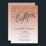 18th Birthday Rose Gold Glitter Invitation<br><div class="desc">This trendy rose gold ombre glitter birthday party invitation features faux rose gold sparkly glitter and a fancy script typography heading.  Add your custom text using the template form.  Additional options for text and layout are available if you choose to customize further.</div>