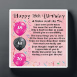 18th  Birthday Sister Poem Plaque<br><div class="desc">A great personalized gift for a sister on her 18th  Birthday.

This item can be personalized or just purchased as it is</div>