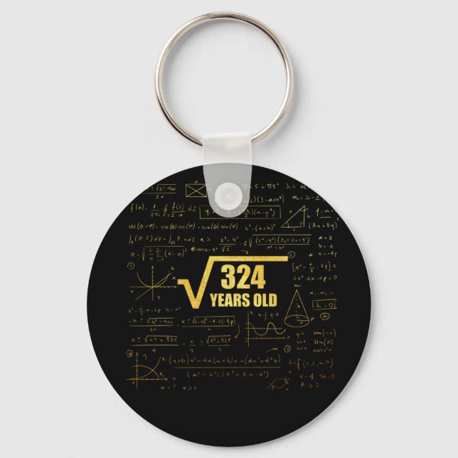18th Birthday Square Root of  324 18 Years Old Keychain (Front)