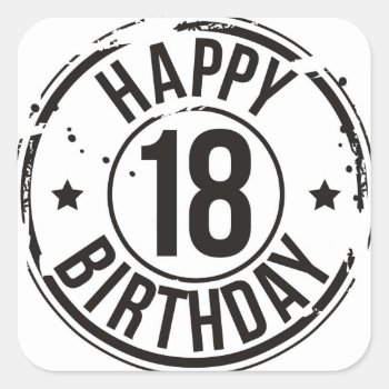 18th Birthday Stamp Effect Square Sticker by Bubbleprint at Zazzle