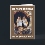 ***18th BIRTHDAY**** WE THINK IT IS NUTS!!! Card<br><div class="desc">THESE TWO SQUIRRELS THINK THAT YOU TURNING ***18*** IS NUTS AND JUST CANNOT BE TRUE!
DON'T FORGET YOU CAN CHANGE THE "AGE" AND THE "WORDS" TO ALL MY CARDS HERE AT THIS STORE AND ALL 9 OF MY STORES HERE AT ZAZZLE AND THANK YOU FOR STOPPING BY!!!!!</div>