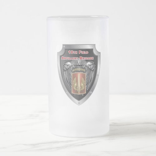 18th Field Artillery Brigade Airborne Frosted Glass Beer Mug