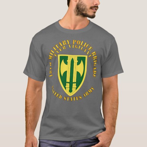 18th Military Police Brigade Ever Vigilant SSI X T_Shirt