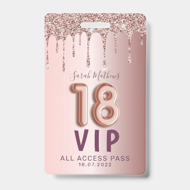 18th Rose Gold Glitter Drips Birthday Invitation Badge (Front)