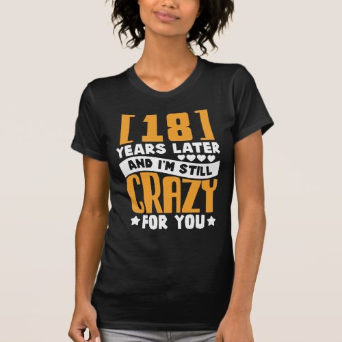 18th Wedding Anniversary 18 Year Marriage Gift Men T_Shirt