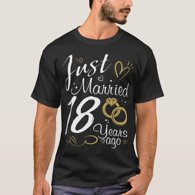 18th Wedding Anniversary. Just Married 18 years Ag T-Shirt (Front)