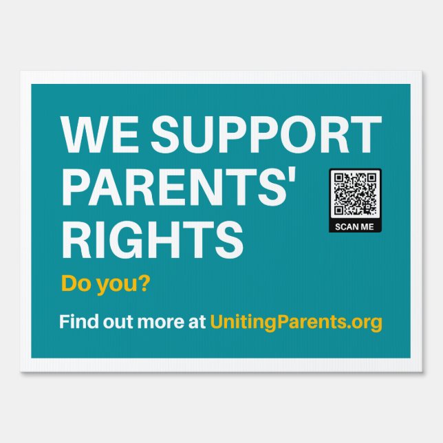 18x24 We Support Parents' Rights Yard Sign (Back)