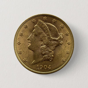 1904 Twenty Dollar Coin front (heads) or $20 money Pinback Button