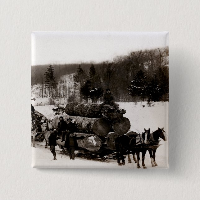 1905 Lumberjacks at work Pinback Button (Front)