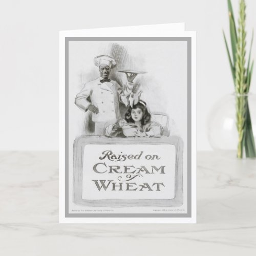 1908 RAISED ON CREAM OF WHEAT AD GREETING CARD