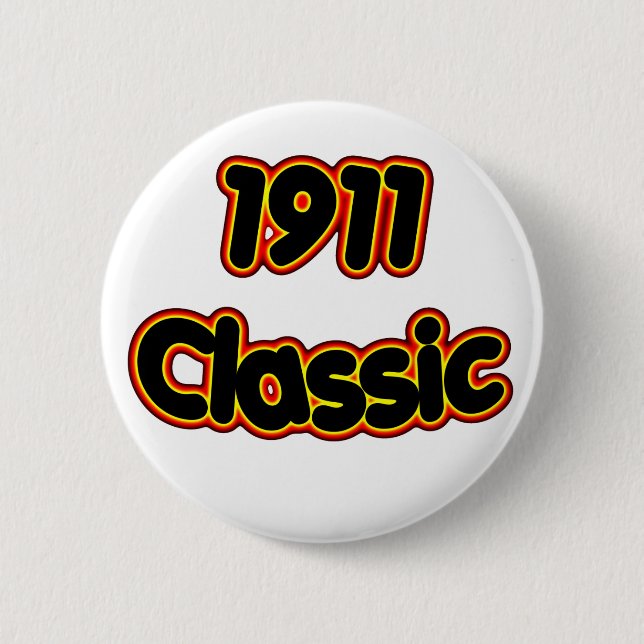 1911 Classic Pinback Button (Front)