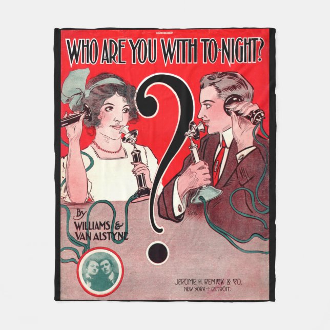 1911 Who Are You With Tonight sheet music print Fleece Blanket (Front)