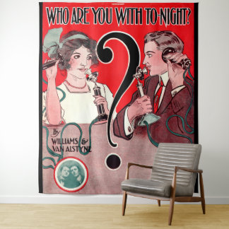 1911 Who Are You With Tonight sheet music print Tapestry
