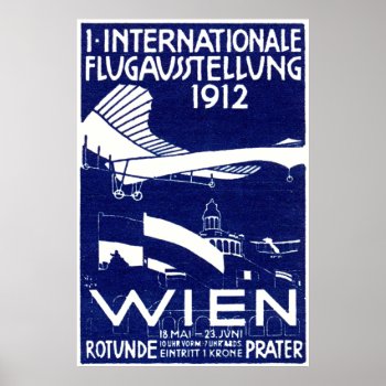 1912 Vienna Air Show Poster by historicimage at Zazzle