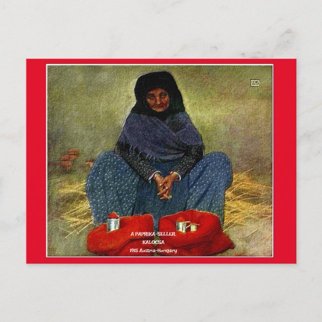 "1915-A PAPRIKA-SELLER, KALOCSA-Austria-Hungary" Postcard (Front)