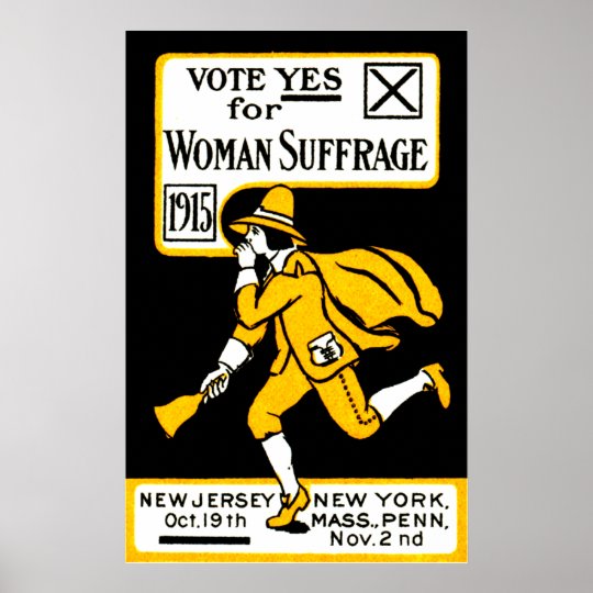1915 Yes! Womens Suffrage Poster | Zazzle.com