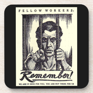 1917 Fellow Workers Remember! Beverage Coaster