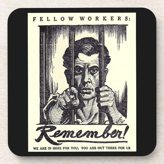 1917 Fellow Workers Remember! Beverage Coaster (Front)