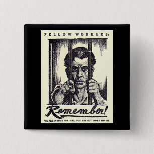 1917 Fellow Workers Remember! Button