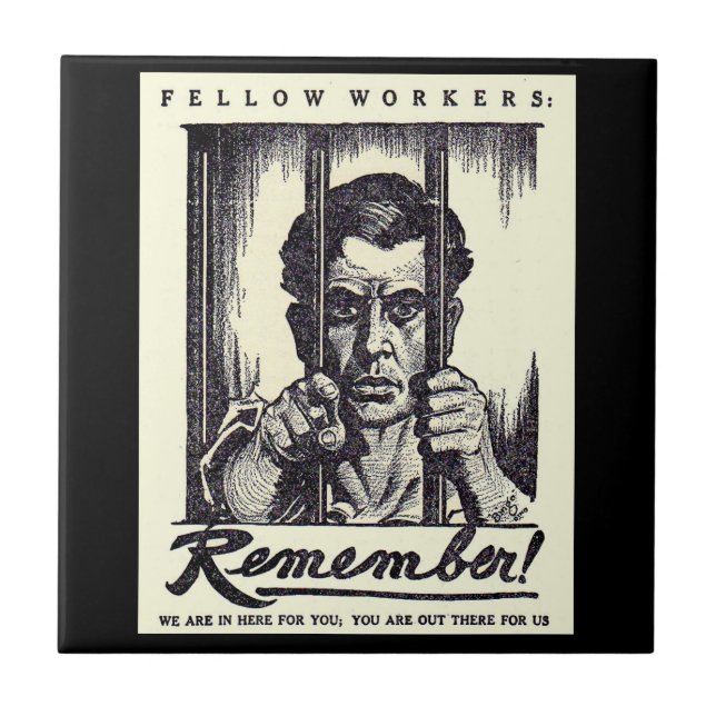 1917 Fellow Workers Remember! Ceramic Tile (Front)