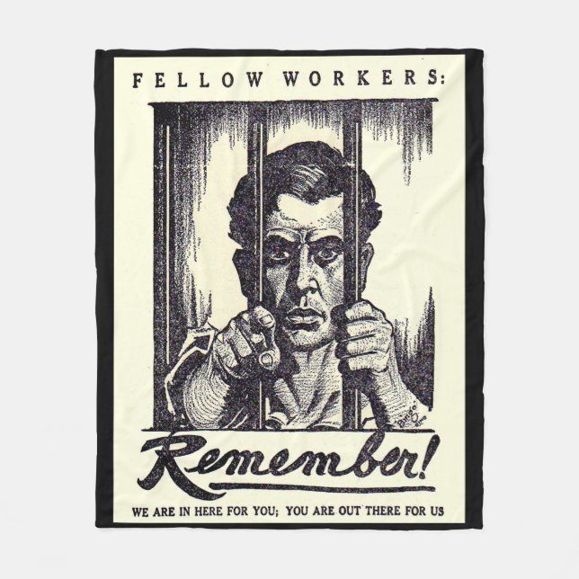 1917 Fellow Workers Remember! Fleece Blanket (Front)