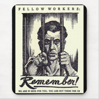 1917 Fellow Workers Remember! Mouse Pad