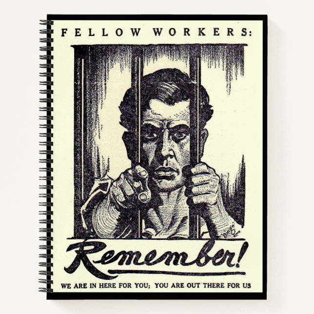 1917 Fellow Workers Remember! Notebook (Front)