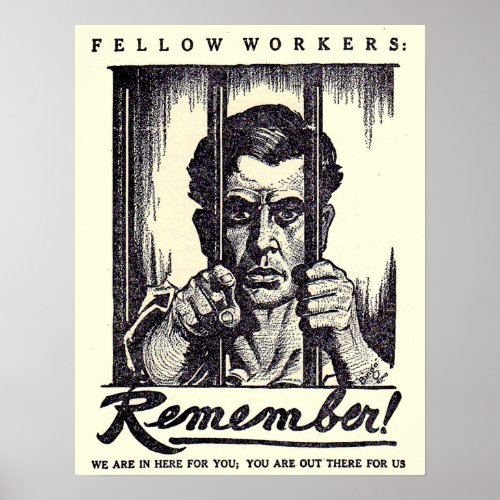 1917 Fellow Workers Remember Poster
