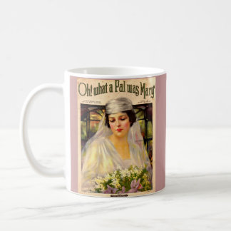 1919 Oh! What a Pal Was Mary song sheet Coffee Mug