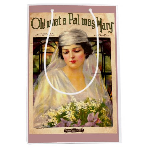 1919 Oh What a Pal Was Mary song sheet Medium Gift Bag