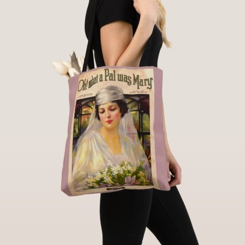 1919 Oh What a Pal Was Mary song sheet Tote Bag