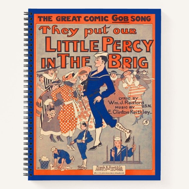  1919 They Put Our Little Percy in the Brig  Notebook (Front)
