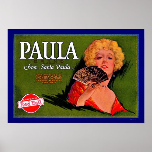 1920s fruit crate label Paula from Santa Paula Poster