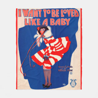 1920s song sheet I Want to Be Loved Like a Baby Fleece Blanket