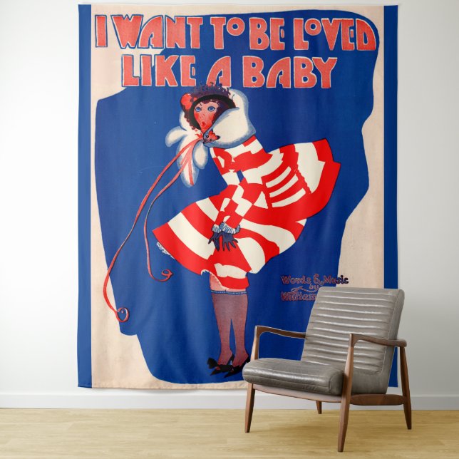 1920s song sheet I Want to Be Loved Like a Baby Tapestry (In Situ)